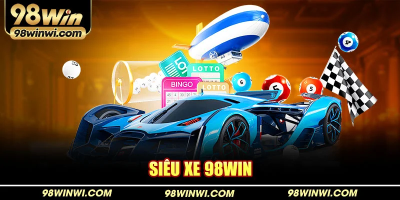 siêu xe 98Win